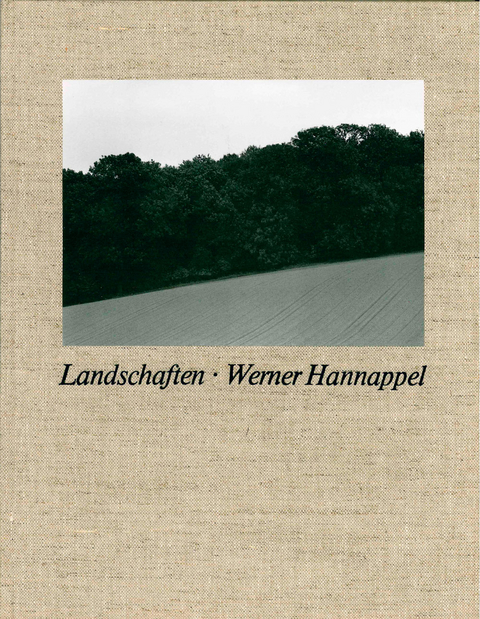 Landschaften - L Fritz Gruber, Werner Hannappel