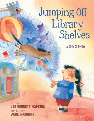 Jumping Off Library Shelves - Lee Bennett Hopkins