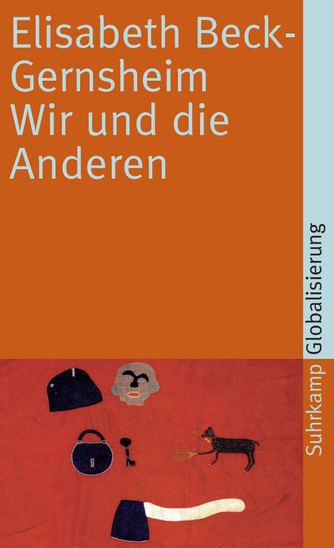 Wir und die Anderen - Elisabeth Beck-Gernsheim