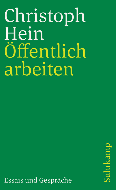 &Ouml;ffentlich arbeiten - Christoph Hein