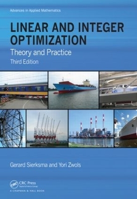 Linear and Integer Optimization - Gerard Sierksma, Yori Zwols