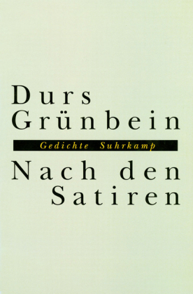 Nach den Satiren - Durs Gr&uuml;nbein