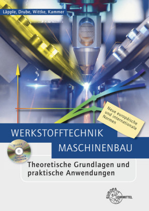 Werkstofftechnik Maschinenbau - Berthold Drube, Catrin Kammer, Volker L&auml;pple, Georg Wittke