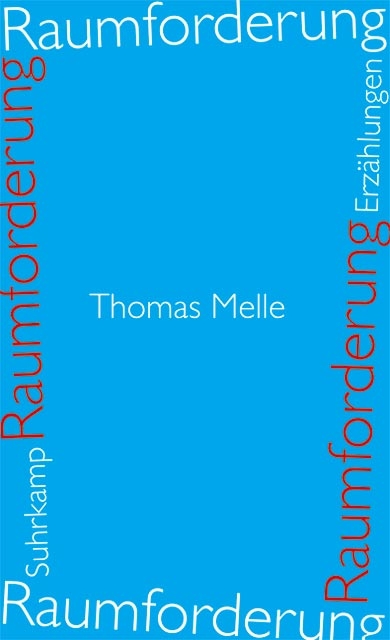 Raumforderung - Thomas Melle