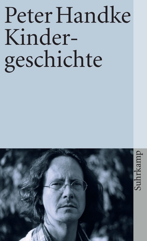 Kindergeschichte - Peter Handke