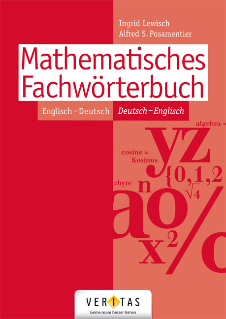 Mathematisches Fachw&ouml;rterbuch - Ingrid Lewisch, Alfred S. Posamentier