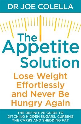 The Appetite Solution - Dr Joe Colella