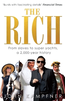 The Rich - John Kampfner
