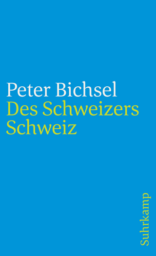 Des Schweizers Schweiz