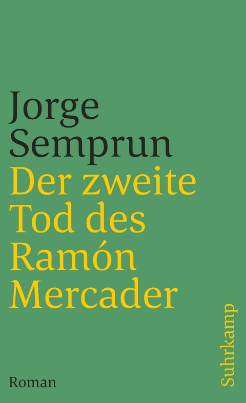 Der zweite Tod des Ram&oacute;n Mercader - Jorge Sempr&uacute;n