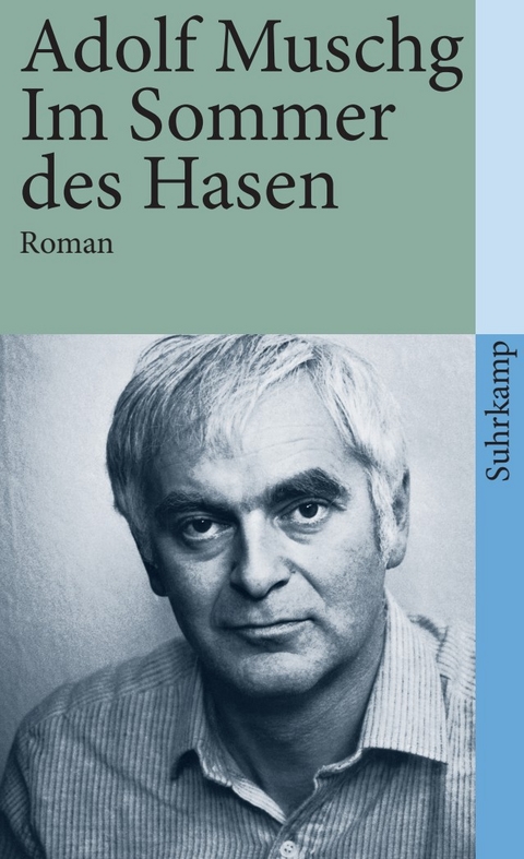 Im Sommer des Hasen - Adolf Muschg
