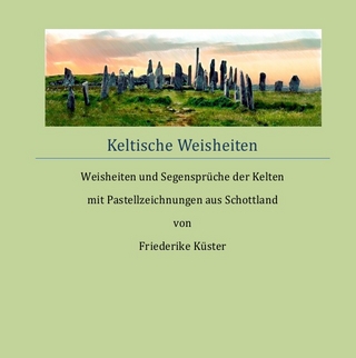 Keltische Weisheiten