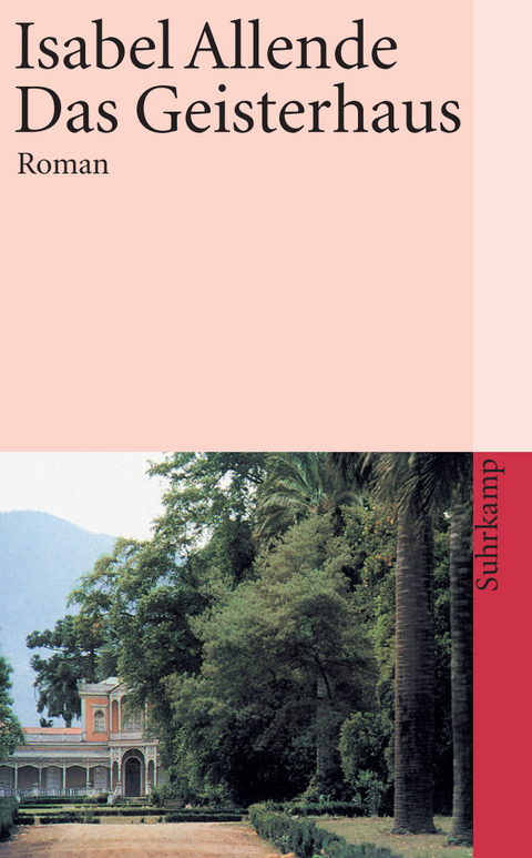 Das Geisterhaus - Isabel Allende