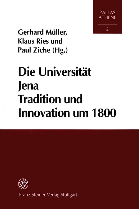 Die Universit&auml;t Jena - 