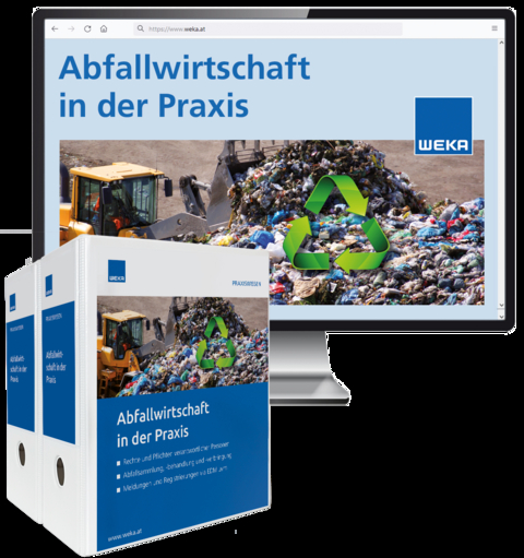 Abfallwirtschaft in der Praxis - Maria Mag. Amon, Stefan Dr. Brezovich, Georg Mag. Fürnsinn, Hubert DI Grech, Katharina Dr. Huber-Medek, Martin Mag. Niederhuber, Christoph Mag. Pinter, Peter Dr. Hodecek  MBA, Gernot Mag. Lorenz, Franz Mag. Mochty, Erich Mag. Dr. Rosenbach, Roland DI Starke, Andreas Ing. Westermayer, Katharina Dr.in Häusler