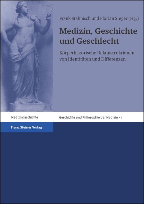 Medizin, Geschichte und Geschlecht - 