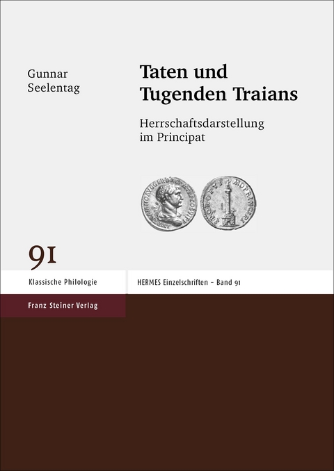 Taten und Tugenden Traians - Gunnar Seelentag
