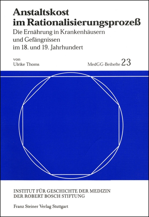 Anstaltskost im Rationalisierungsproze&szlig; - Ulrike Thoms