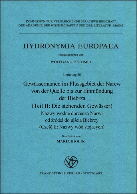 Gew&auml;ssernamen im Flussgebiet der Narew von der Quelle bis zur Einm&uuml;ndung der Biebrza