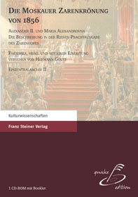 Die Moskauer Zarenkr&ouml;nung von 1856 - 