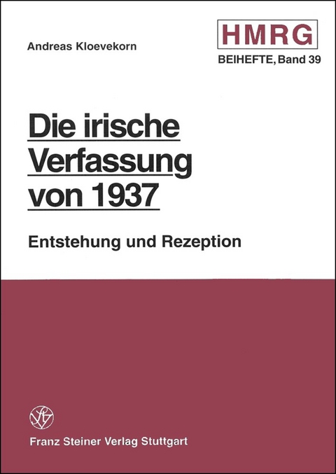 Die irische Verfassung von 1937 - Andreas Kloevekorn