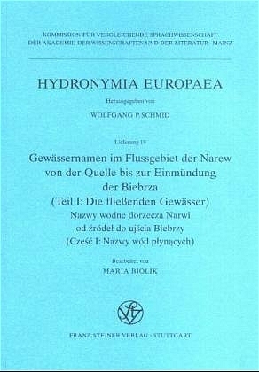 Gew&auml;ssernamen im Flussgebiet der Narew von der Quelle bis zur Einm&uuml;ndung der Biebrza