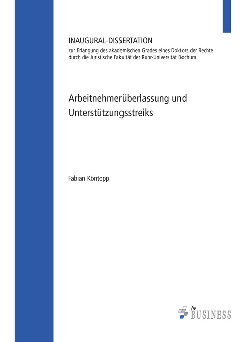Arbeitnehmer&uuml;berlassung und Unterst&uuml;tzungsstreiks - Fabian K&ouml;ntopp