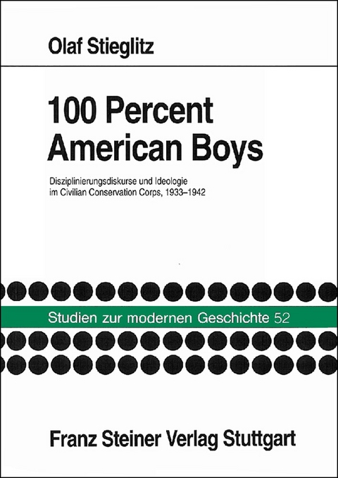 100 Percent American Boys - Olaf Stieglitz