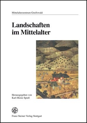Landschaften im Mittelalter - 