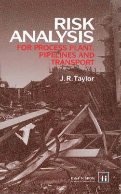 Risk Analysis for Process Plant, Pipelines and Transport - 