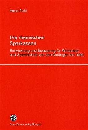 Die rheinischen Sparkassen - Hans Pohl