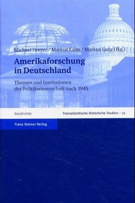 Amerikaforschung in Deutschland - 