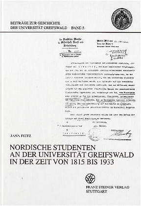 Nordische Studenten an der Universität Greifswald in der Zeit von 1815 bis 1933