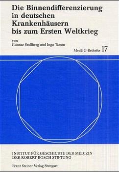 Die Binnendifferenzierung in deutschen Krankenhäusern bis zum Ersten Weltkrieg