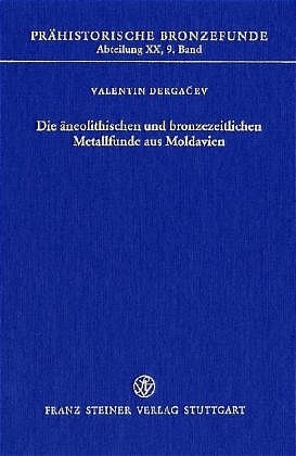 Die äneolithischen und bronzezeitlichen Metallfunde aus Moldavien