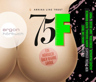 75F - Ein Hörbuch über wahre Größe