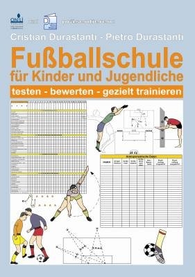 Fu&szlig;ballschule f&uuml;r Kinder- und Jugendliche - Cristian Durastanti, Pietro Durastanti