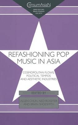 Refashioning Pop Music in Asia - 