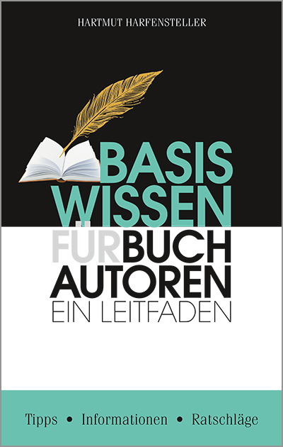 Basiswissen f&uuml;r Buchautoren - Hartmut Harfensteller