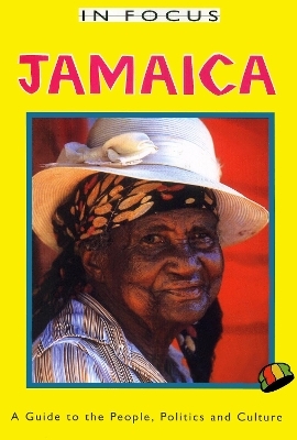 Jamaica In Focus 2nd Edition