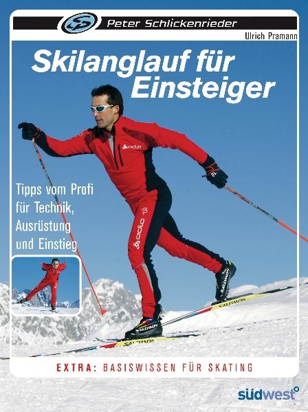 Skilanglauf f&uuml;r Einsteiger - Peter Schlickenrieder