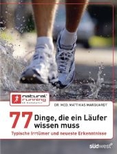 77 Dinge, die ein L&auml;ufer wissen muss - Matthias Marquardt