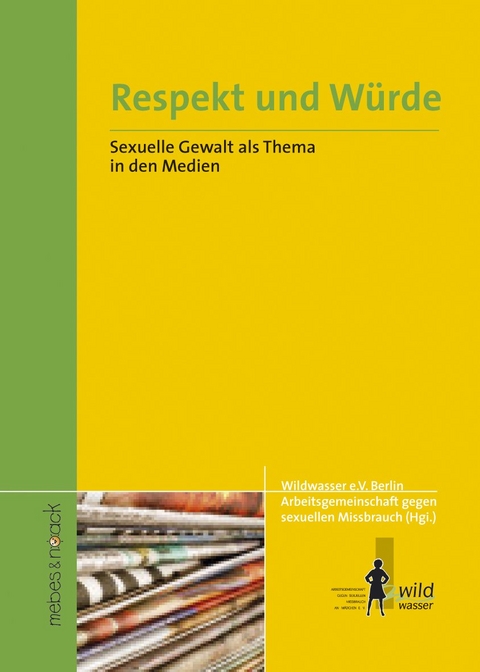Respekt und W&uuml;rde