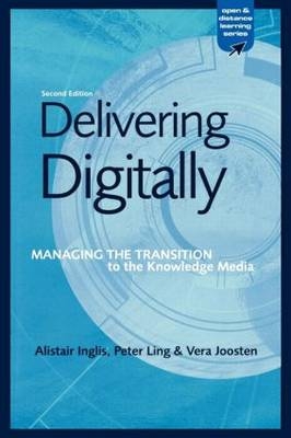 Delivering Digitally -  Alastair Inglis,  Vera Joosten,  Peter Ling