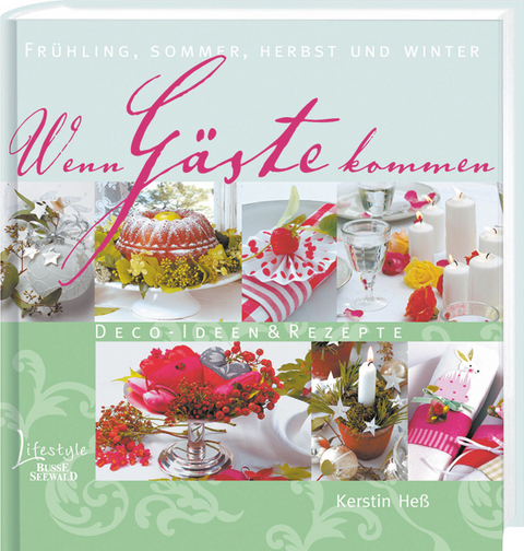 Wenn G&auml;ste kommen - Kerstin He&szlig;