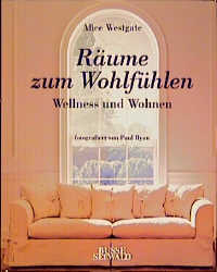 R&auml;ume zum Wohlf&uuml;hlen - Alice Westgate