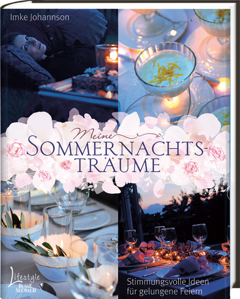 Meine Sommernachtstr&auml;ume - Imke Johannson