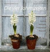 Die vier Jahreszeiten - Mette M Ahlefeldt-Laurvig