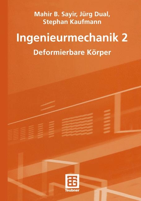 Ingenieurmechanik 2 - Mahir B. Sayir, Jürg Dual, Stephan Kaufmann