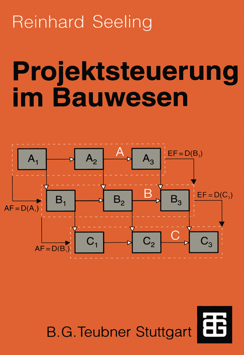 Projektsteuerung im Bauwesen - Reinhard Seeling